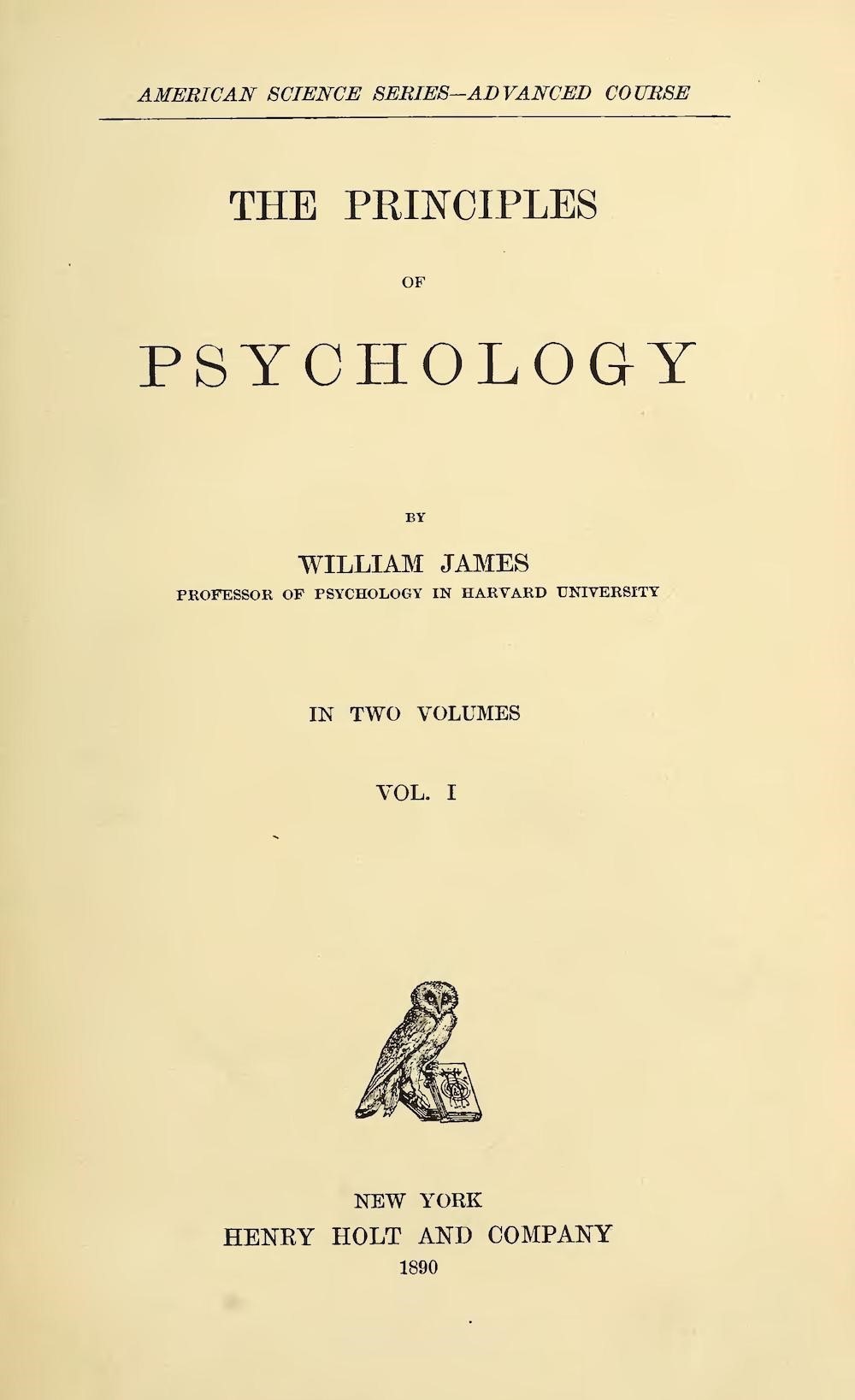 كتاب مبادئ علم النفس لعالم النفس والفيلسوف البارز ويليام جيمس (مواقع التواصل)