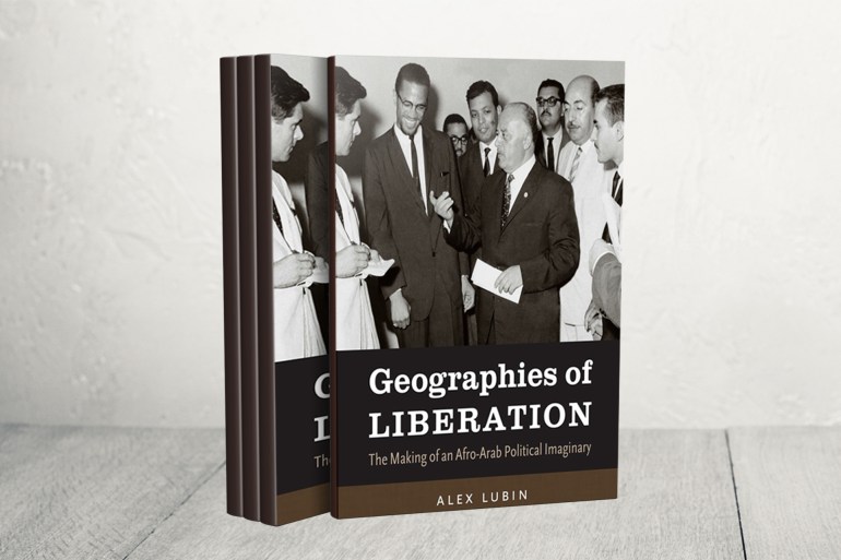 كتاب "جغرافيات التحرير: صنع مخيال سياسي أفرو عربي" صدر عام 2013